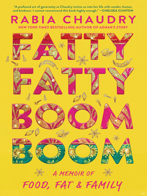 Title details for Fatty Fatty Boom Boom by Rabia Chaudry - Available
